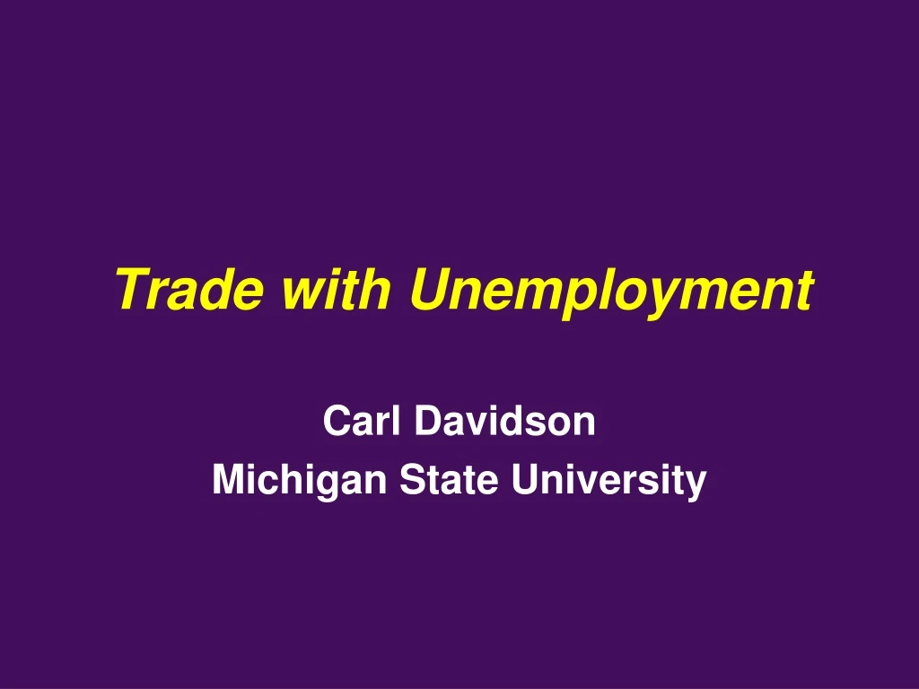 trade with unemployment