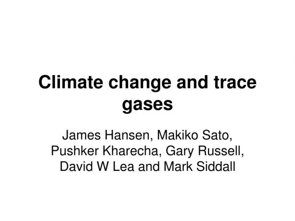 Climate change and trace gases