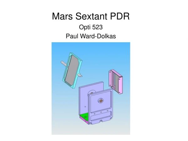 Mars Sextant PDR Opti 523 Paul Ward-Dolkas