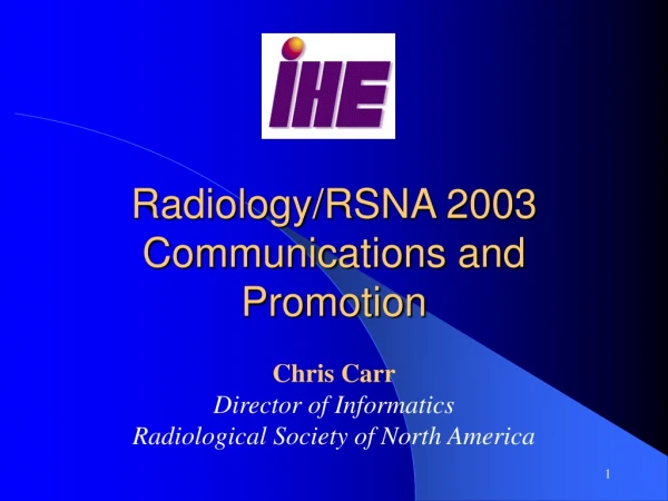Radiology/RSNA 2003 Communications and Promotion