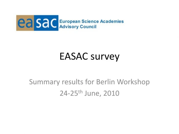 EASAC survey