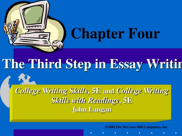 Chapter Four The Third Step in Essay Writing