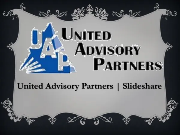 United Advisory Partners | Slideshare