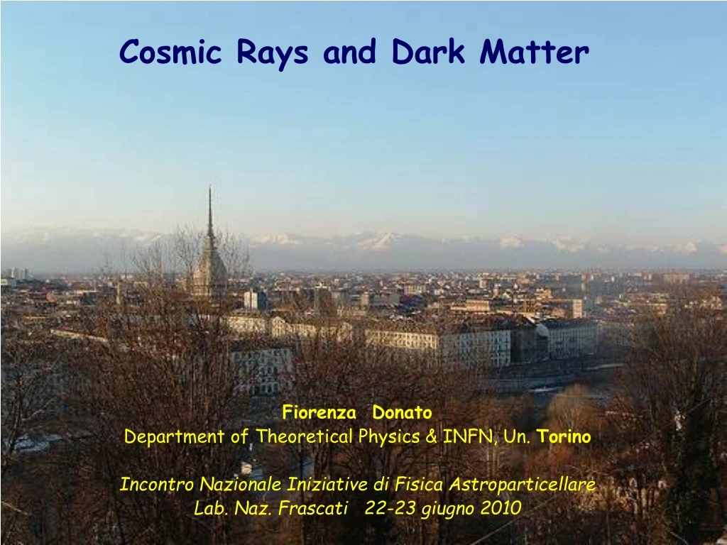 cosmic rays and dark matter