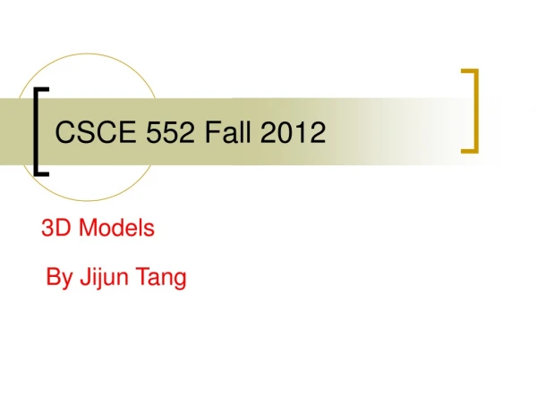 CSCE 552 Fall 2012