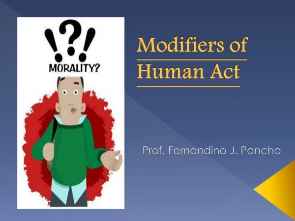 Modifiers of Human Act