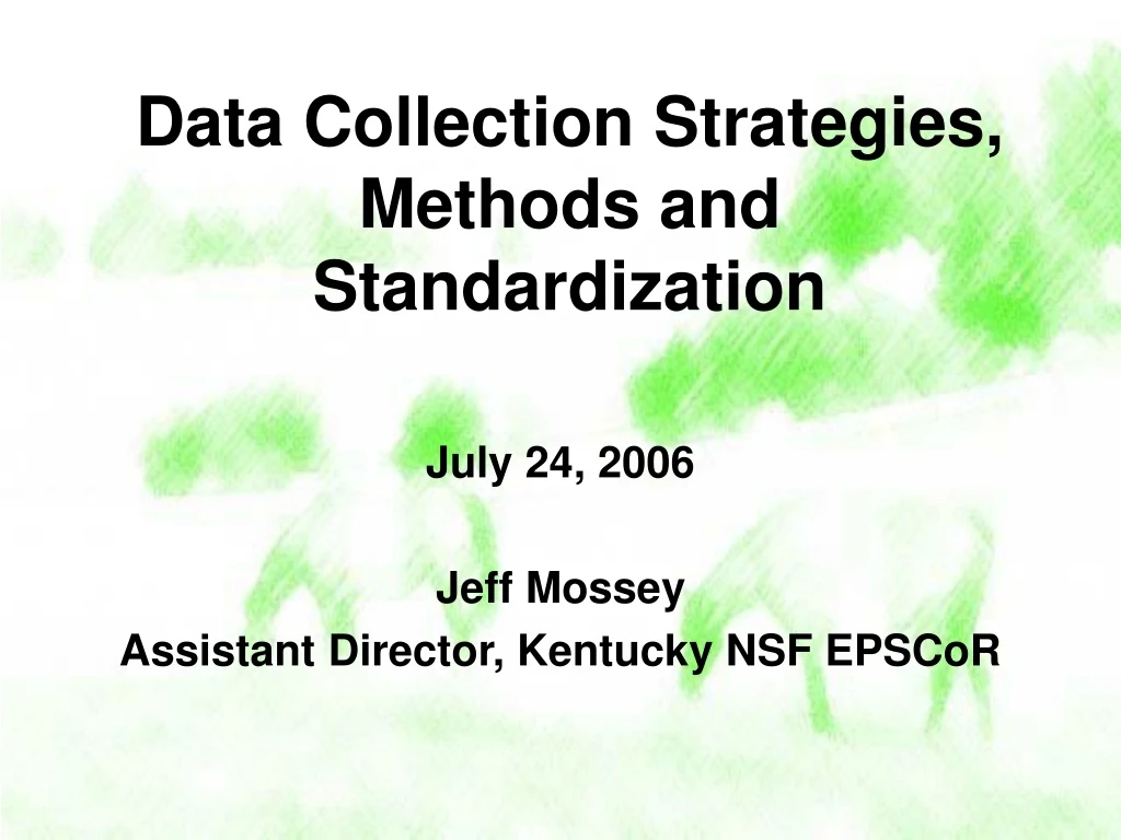data collection strategies methods and standardization