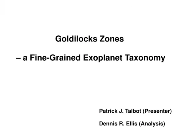 Goldilocks Zones  – a Fine-Grained Exoplanet Taxonomy