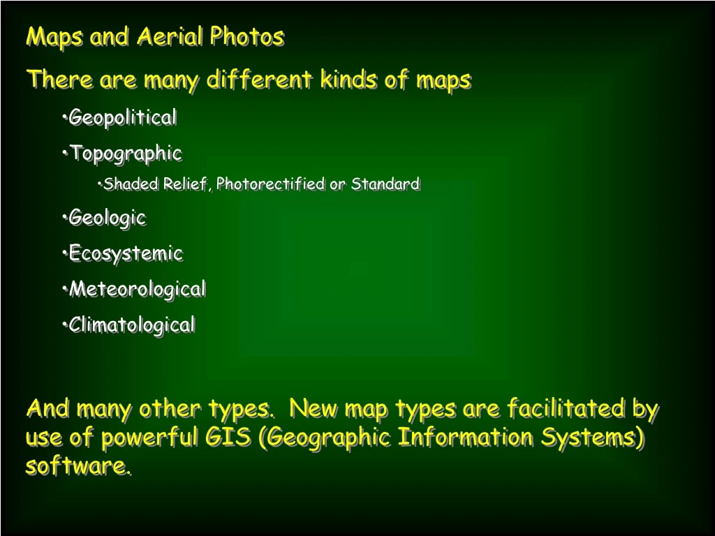maps and aerial photos there are many different