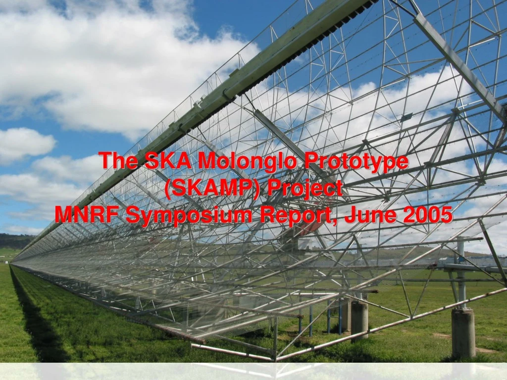 the ska molonglo prototype skamp project mnrf symposium report june 2005