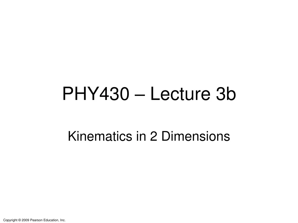 phy430 lecture 3b