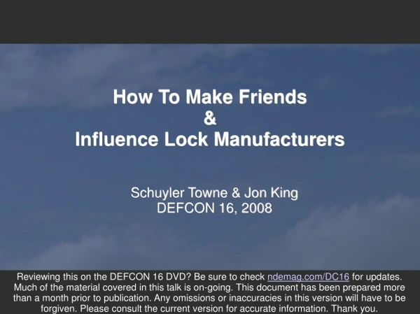 How To Make Friends  &amp;  Influence Lock Manufacturers