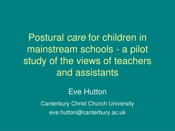 Eve Hutton Canterbury Christ Church University eve.hutton@canterbury.ac.uk