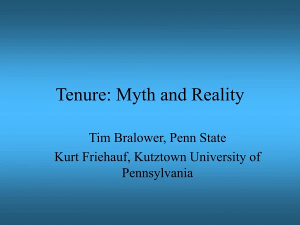 Tenure: Myth and Reality