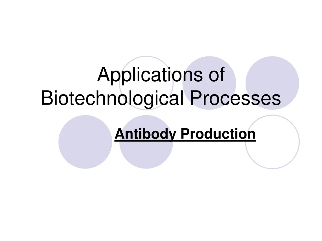 applications of biotechnological processes