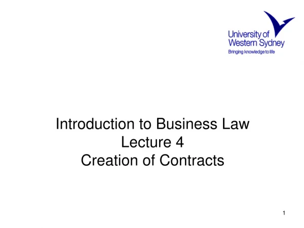 Introduction to Business Law Lecture 4  Creation of Contracts