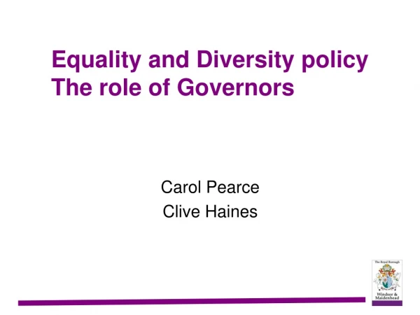Equality and Diversity policy  The role of Governors