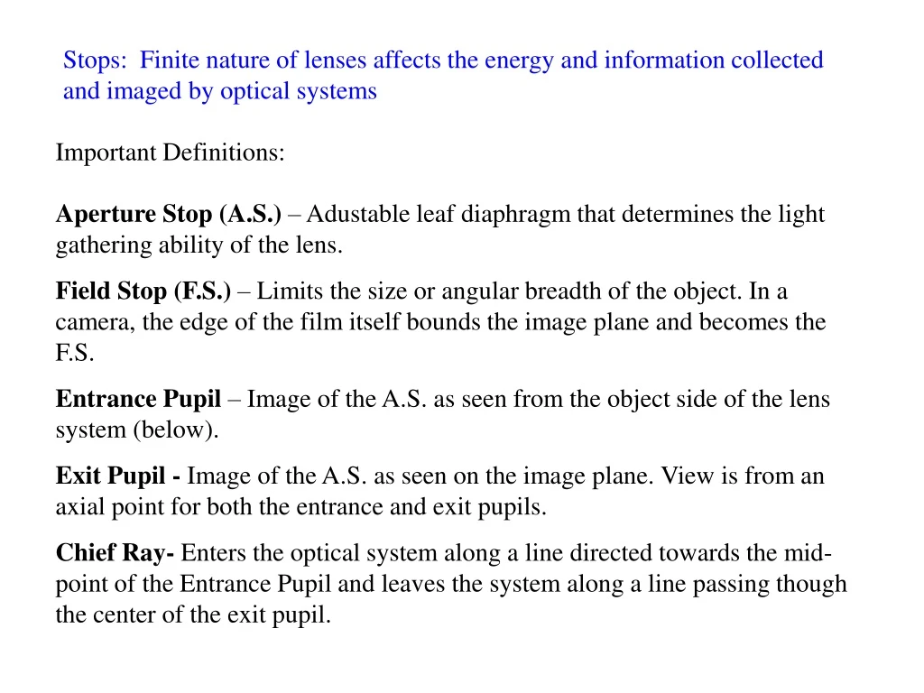 stops finite nature of lenses affects the energy