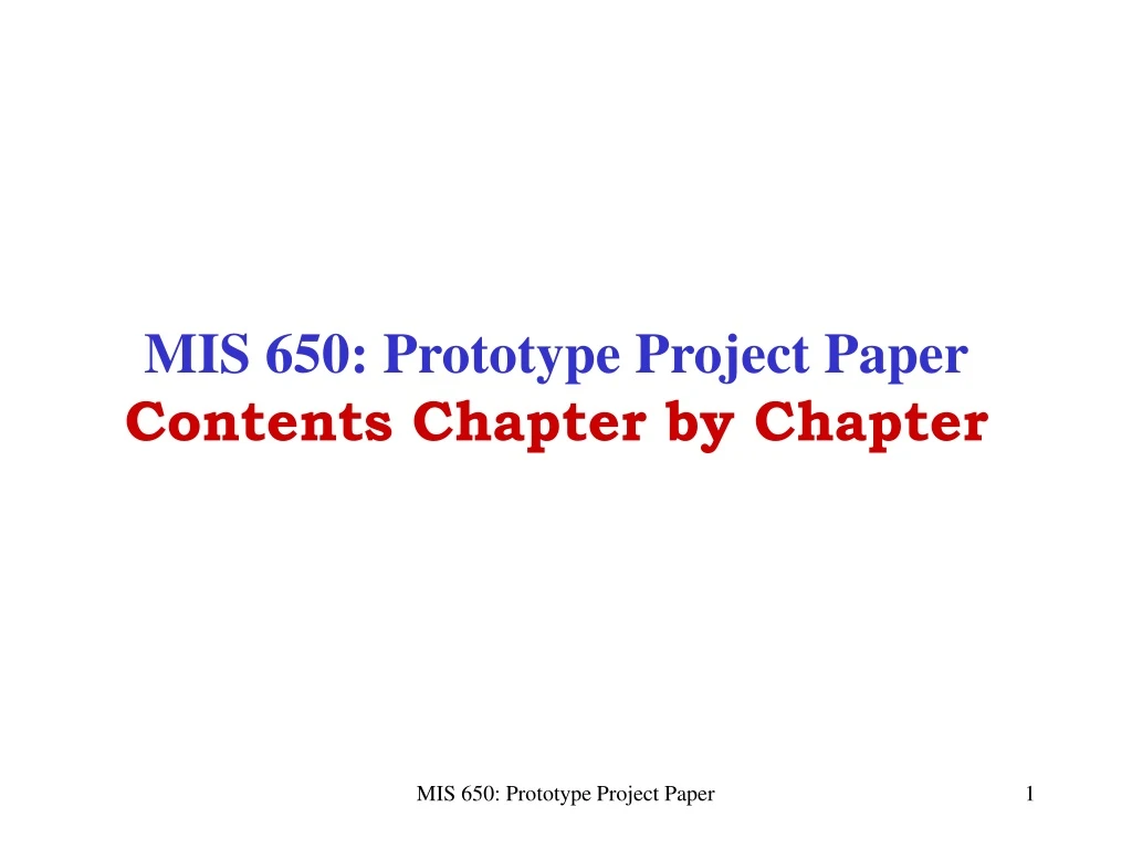 mis 650 prototype project paper contents chapter by chapter
