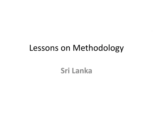 Lessons on Methodology