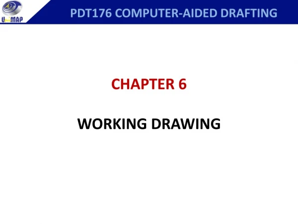 CHAPTER 6 WORKING DRAWING