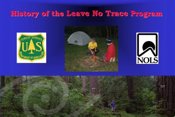 History of the  Leave No Trace  Program