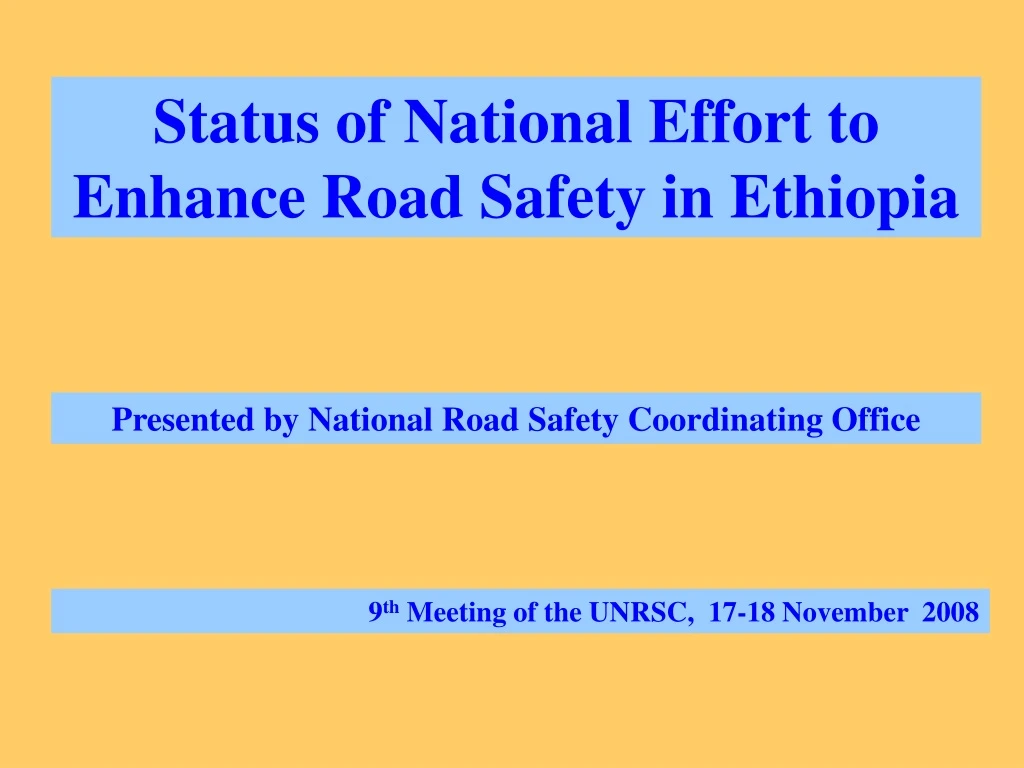 status of national effort to enhance road safety