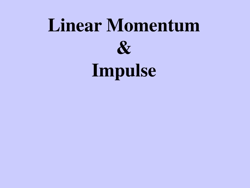 linear momentum impulse