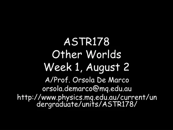 ASTR178 Other Worlds Week 1, August 2