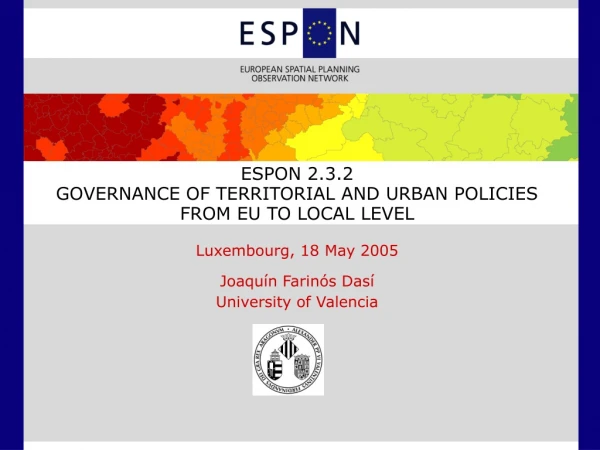 ESPON 2.3.2  GOVERNANCE OF TERRITORIAL AND URBAN POLICIES FROM EU TO LOCAL LEVEL