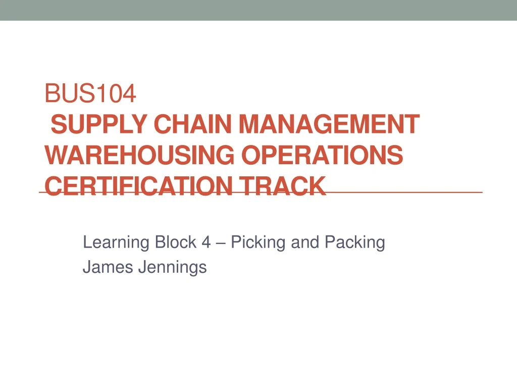 bus104 supply chain management warehousing operations certification track