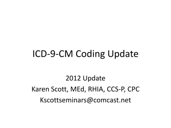 ICD-9-CM Coding Update