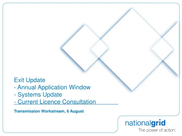 Exit Update - Annual Application Window - Systems Update - Current Licence Consultation