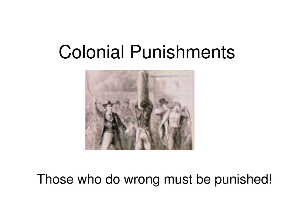 colonial punishments