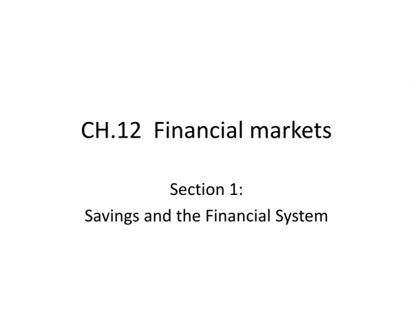 CH.12  Financial markets