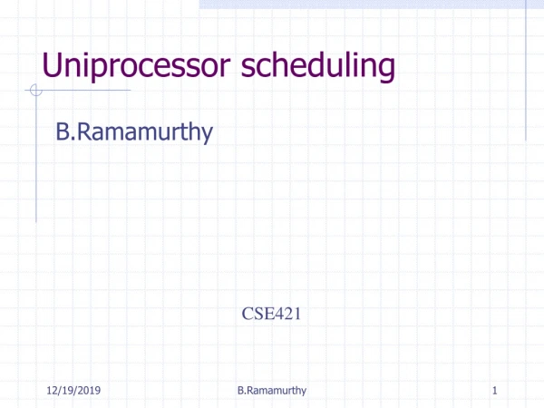 Uniprocessor scheduling