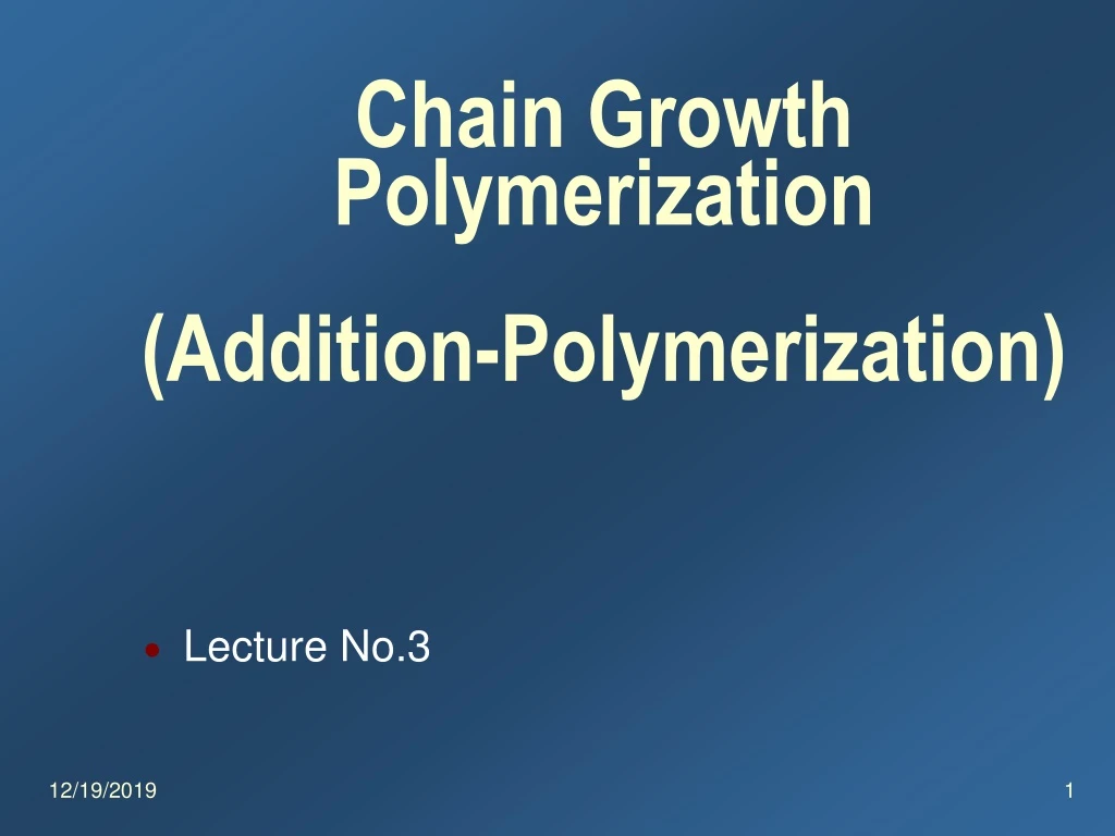 chain growth polymerization addition polymerization