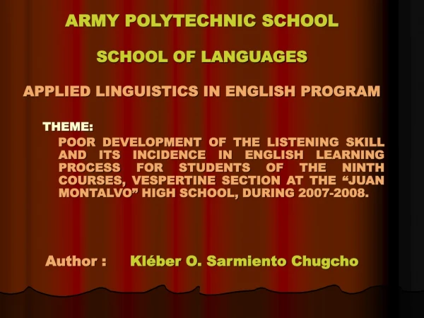 ARMY POLYTECHNIC SCHOOL SCHOOL OF LANGUAGES APPLIED LINGUISTICS IN ENGLISH PROGRAM