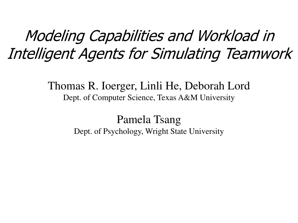 modeling capabilities and workload in intelligent