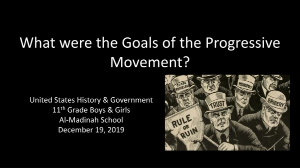 What were the Goals of the Progressive Movement?