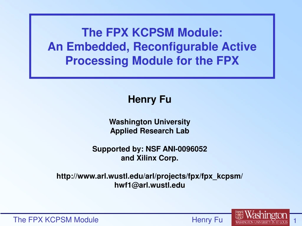 the fpx kcpsm module an embedded reconfigurable