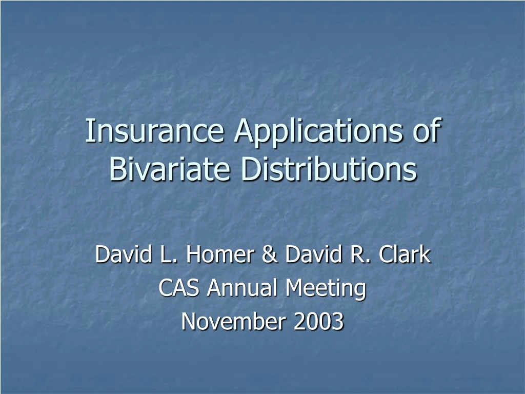 insurance applications of bivariate distributions