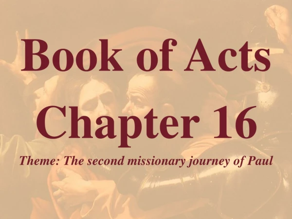 Book of Acts  Chapter 16