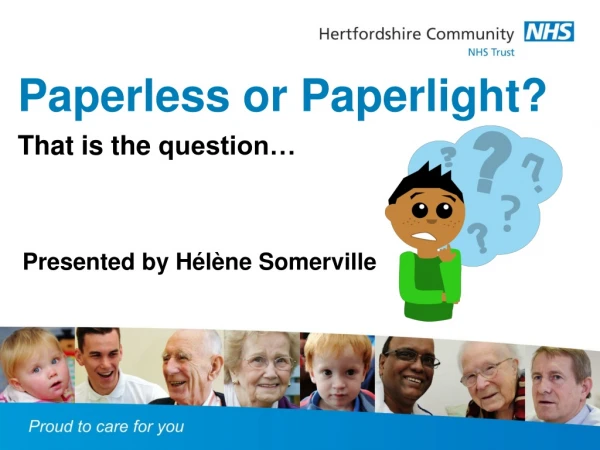 Paperless or Paperlight?