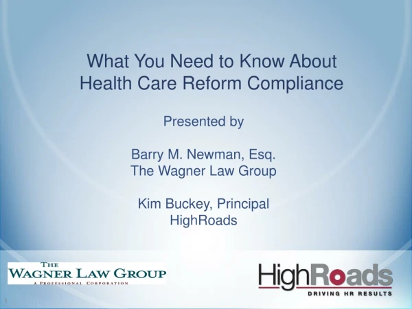 What You Need to Know About  Health Care Reform Compliance