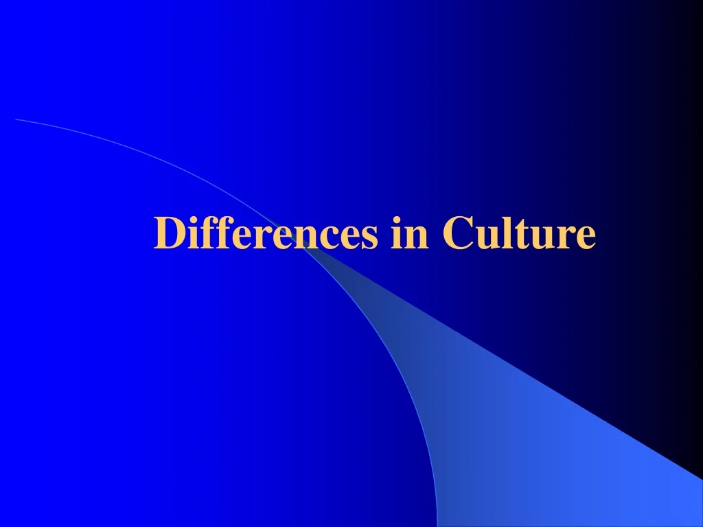 differences in culture