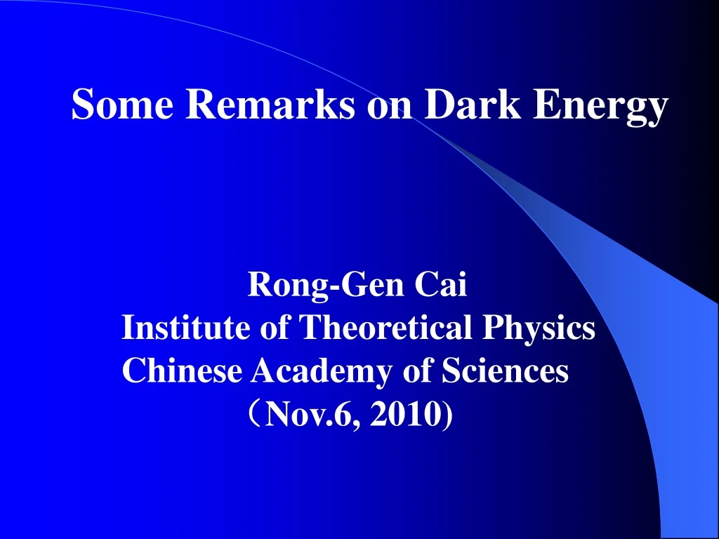 some remarks on dark energy