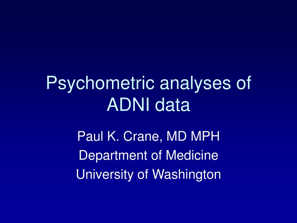 psychometric analyses of adni data