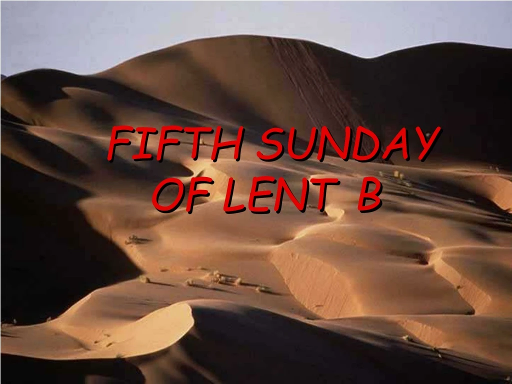 fifth sunday of lent b