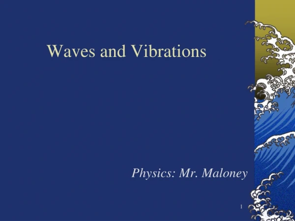 Waves and Vibrations